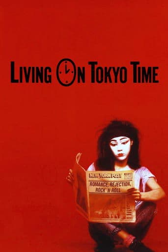Movie poster for Living on Tokyo Time