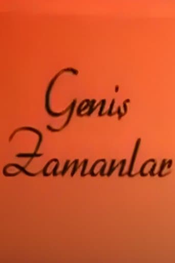 Movie poster for Geniş Zamanlar