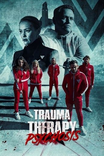 Movie poster for Trauma Therapy: Psychosis