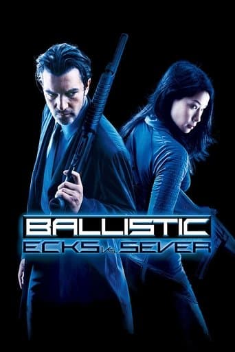 Movie poster for Ballistic: Ecks vs. Sever