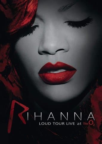 Movie poster for Rihanna: Loud Tour Live At The O2