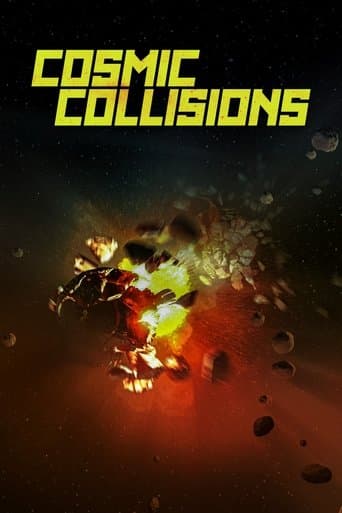 Movie poster for Cosmic Collisions