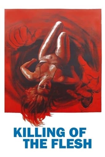 Movie poster for Killing of the Flesh