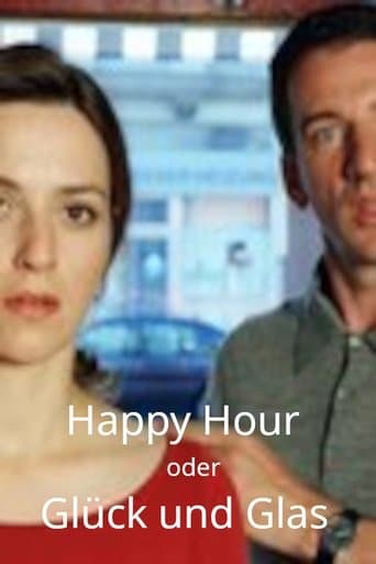 Movie poster for Happy Hour oder Glück und Glas