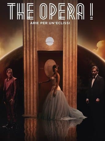 Movie poster for The Opera! Arias for an Eclipse