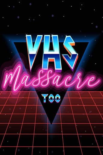 Movie poster for VHS Massacre Too