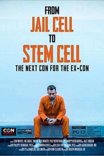 Movie poster for From Jail Cell to Stem Cell: the Next Con for the Ex-Con