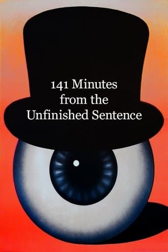 Movie poster for 141 Minutes from the Unfinished Sentence