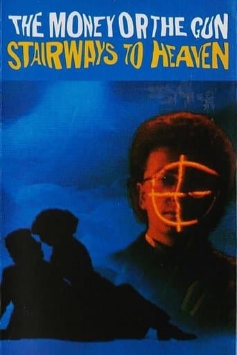 Movie poster for The Money or the Gun: Stairways to Heaven