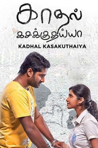 Movie poster for Kadhal Kasakuthaiya