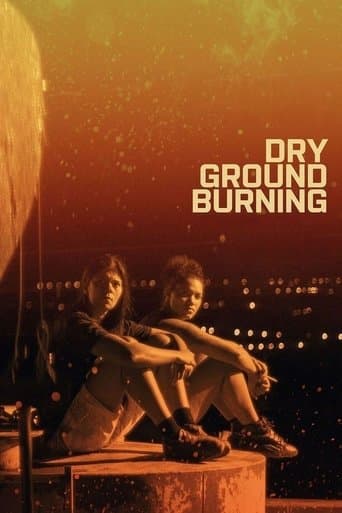 Movie poster for Dry Ground Burning