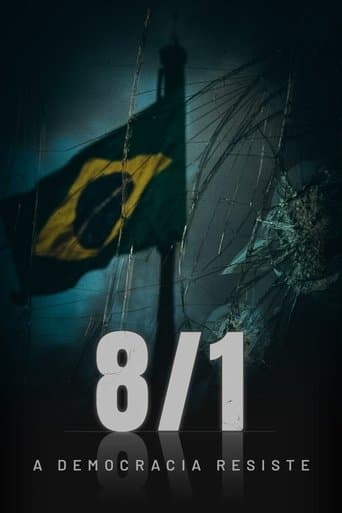 Movie poster for 8/1 – A Democracia Resiste