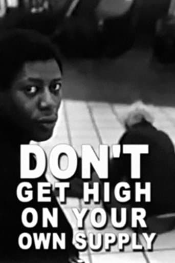 Movie poster for Don't Get High on Your Own Supply