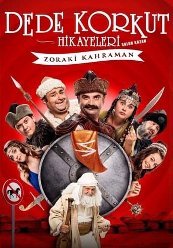 Movie poster for Dede Korkut Hikayeleri Salur Kazan: Zoraki Kahraman