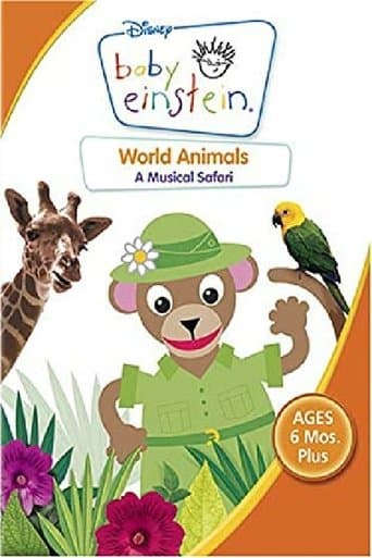 Movie poster for Baby Einstein: World Animals - A Musical Safari