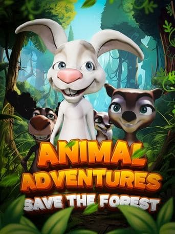 Movie poster for Animal Adventures: Save The Forest