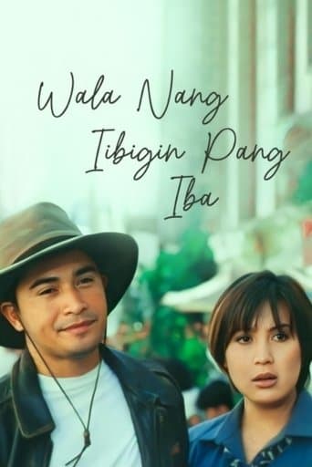 Movie poster for Wala Nang Iibigin Pang Iba