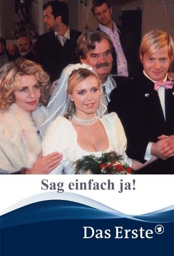 Movie poster for Sag einfach ja!