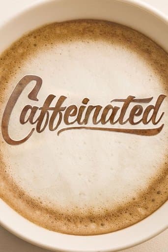 Movie poster for Caffeinated
