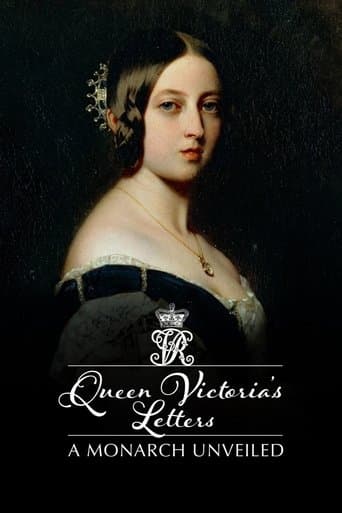 Movie poster for Queen Victoria's Letters: A Monarch Unveiled