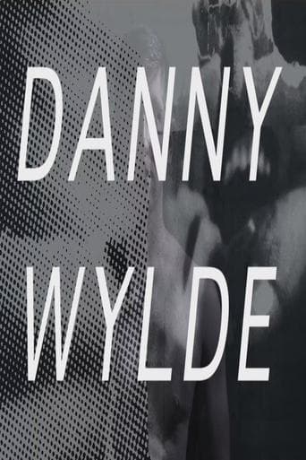 Movie poster for Danny Wylde