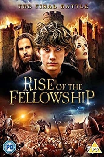 Movie poster for Rise of the Fellowship
