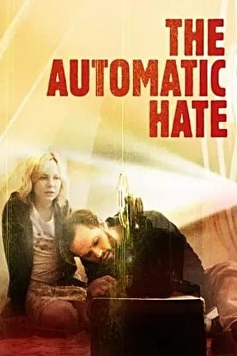 Movie poster for The Automatic Hate