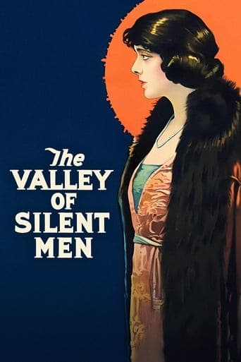 Movie poster for The Valley of Silent Men