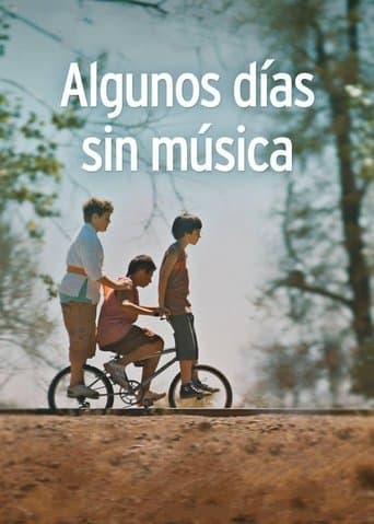 Movie poster for Algunos días sin música