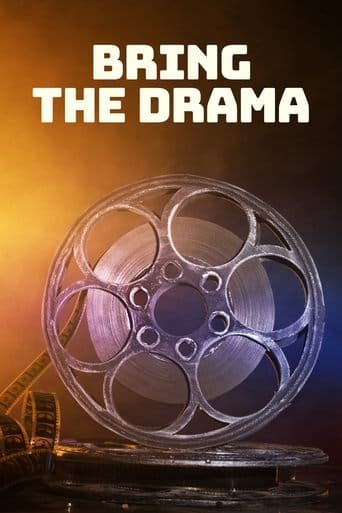 Movie poster for Bring the Drama