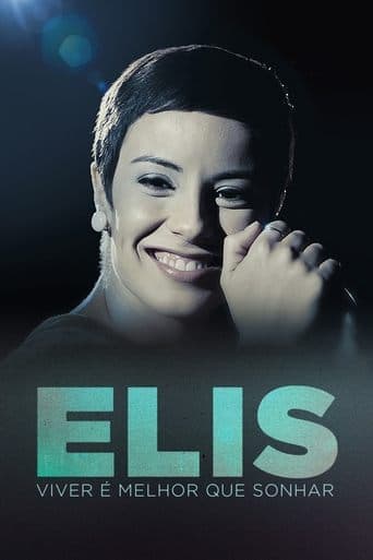 Movie poster for Elis: Viver é Melhor que Sonhar