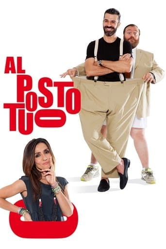 Movie poster for Al posto tuo