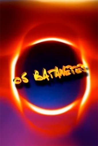 Movie poster for Os Batanetes