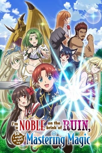 Movie poster for I'm a Noble on the Brink of Ruin, So I Might as Well Try Mastering Magic