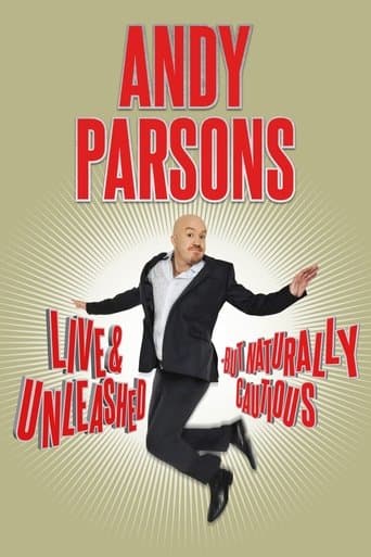 Movie poster for Andy Parsons: Live and Unleashed But Naturally Cautious