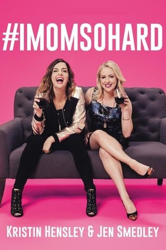 Movie poster for #IMomSoHard Live