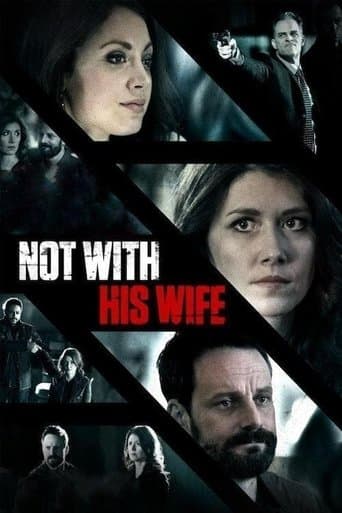 Movie poster for Not With His Wife