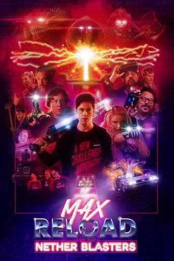 Movie poster for Max Reload and the Nether Blasters