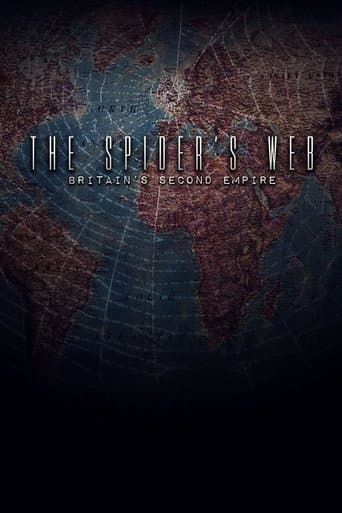 Movie poster for The Spider's Web: Britain's Second Empire