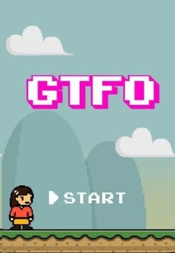 Movie poster for GTFO: Get The F% Out
