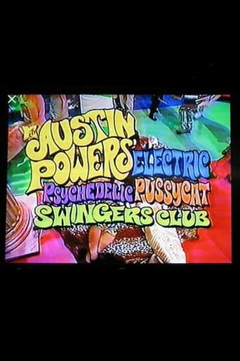 Movie poster for Austin Powers' Electric Psychedelic Pussycat Swingers Club
