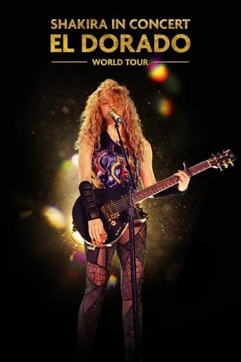 Movie poster for Shakira In Concert: El Dorado World Tour