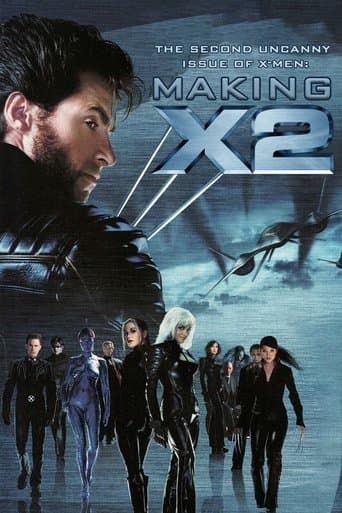 Movie poster for The Second Uncanny Issue of X-Men - Making X2