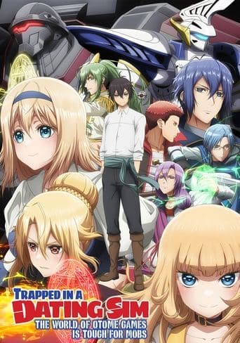 Movie poster for Trapped in a Dating Sim: The World of Otome Games Is Tough for Mobs