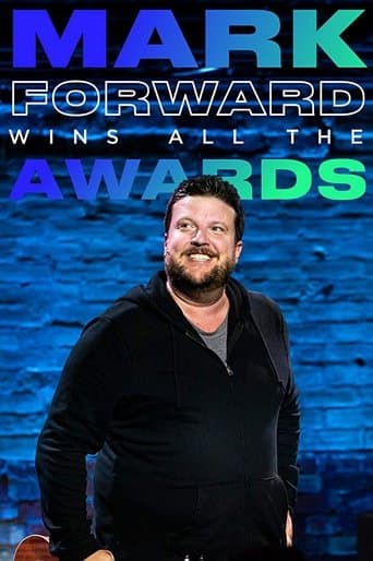 Movie poster for Mark Forward Wins All the Awards