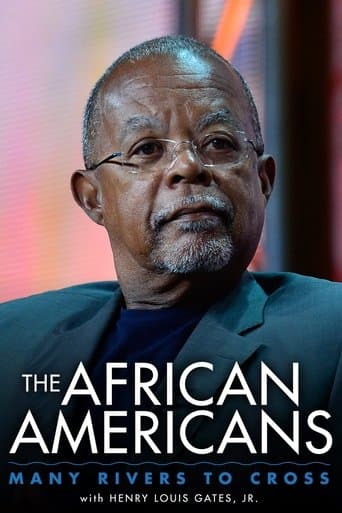 Movie poster for The African Americans: Many Rivers to Cross with Henry Louis Gates, Jr.