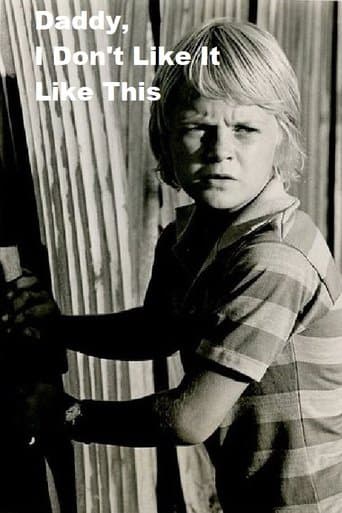 Movie poster for Daddy, I Don't Like It Like This