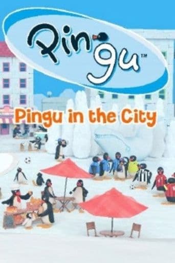 Movie poster for Pingu in the City