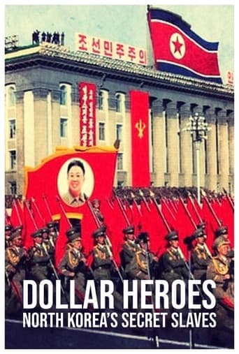 Movie poster for North Korea's Secret Slaves: Dollar Heroes