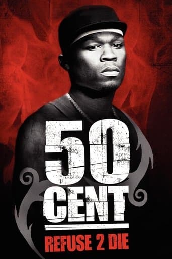 Movie poster for 50 Cent: Refuse 2 Die